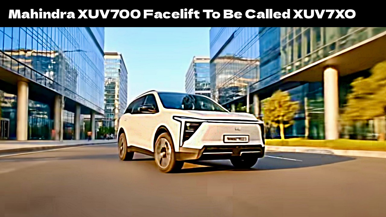 Mahindra XUV700 Facelift to be Called XUV 7XO